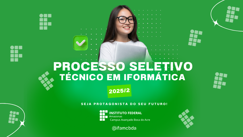 Processo Seletivo Edital Nº 03/2025/PROEN/IFAM